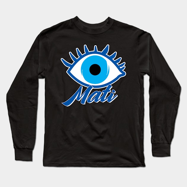 Mati Eye for Greek Fans Long Sleeve T-Shirt by c1337s